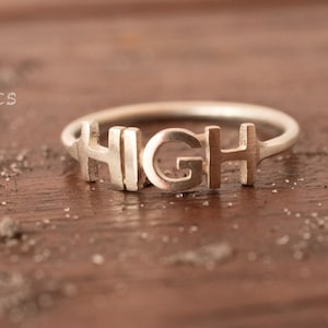 Sterling Silver &#39;High&#39; Word Ring - Handmade Smoker Accessory