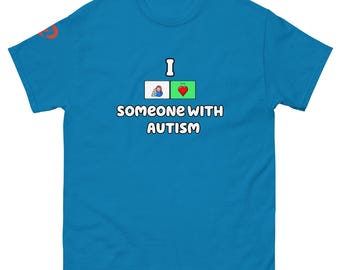 AAC I Love Someone With Autism Unisex TShirt