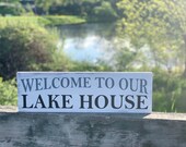 Welcome to our Lake House Welcome Sign Lake House Sign Lake Decor Rustic Signs Wooden Signs