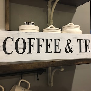 Farmhouse Coffee and Tea Sign: Rustic Kitchen Decor (5X24)