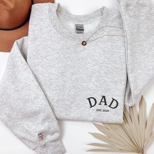 Custom Embroidered Sweatshirt, Custom Embroidered Dad Shirt, Dad EST With Date, Daddy Est Year Shirt, Gift For New Dad, Father's Day Gift