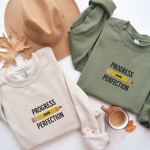 Progress Over Perfection Embroidered Crewneck Sweatshirt, Embroidered Teacher Sweatshirt, Teach Sweatshirt, Embroidered Teacher Shirt
