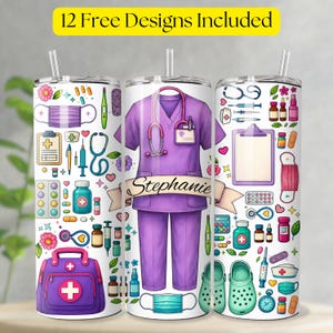 May include: Three stainless steel tumblers with straws, featuring medical-themed designs. One tumbler displays a purple medical uniform with the name "Stephanie." Other designs include medical tools, a first aid kit, and the text "12 Free Designs Included."