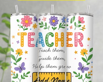 Personalized Teacher 20 oz Skinny Tumbler Wrap PNG, Custom Floral Teacher Tumbler Sublimation Design, Teacher Appreciation Digital Download