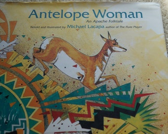 Antelope Woman An Apache Folktale kids story kids gift