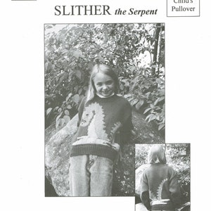May include: A knitting pattern for a child's pullover sweater featuring a serpent design. The pattern is called "SLITHER the Serpent" and is number #177. The pattern is for worsted weight yarn and is for children ages 2-10.