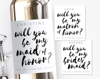 Printed Bridesmaid Wine Label • Bridesmaid Proposal Wine Bottle Label • Will You Be My Bridesmaid or Maid of Honor Gift