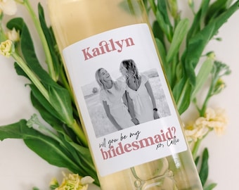 Printed Bridesmaid Proposal Wine Label • Glossy Full Wine or Champagne Label • Will You Be My Bridesmaid or Maid of Honor Gift