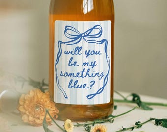 Will You Be My Something Blue Printed Bridesmaid Wine or Champagne Label