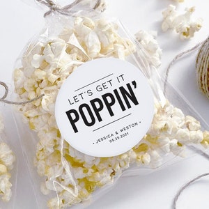 Printed Glossy Circle Labels • Let's Get It Poppin' • Popcorn Bag Labels Wedding or Shower Favor Gift Popcorn Tag