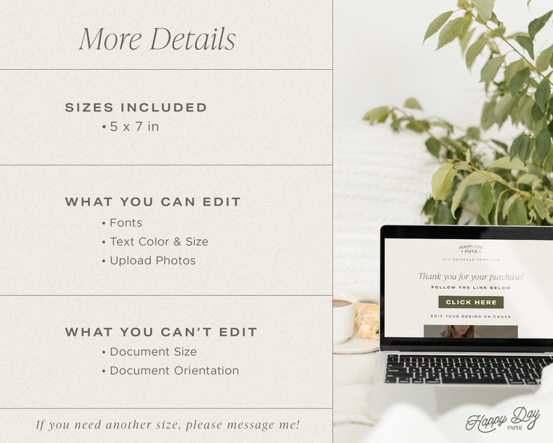May include: A laptop displays a website with the text "Thank you for your purchase!" and a "Click Here" button. The image also includes a coffee cup, a plant, and text detailing editable features like fonts and text size. The sizes included are 5 x 7 in.