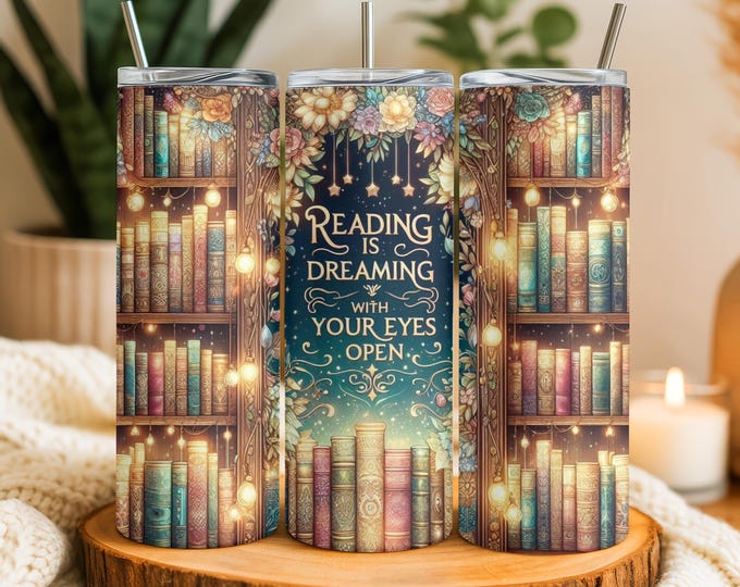 Book Lover tumbler, Reading Tumbler, Gifts for readers, Literary Gifts, Book designed Tumbler, Book Worm Gift, Reading Quote Tumbler,
