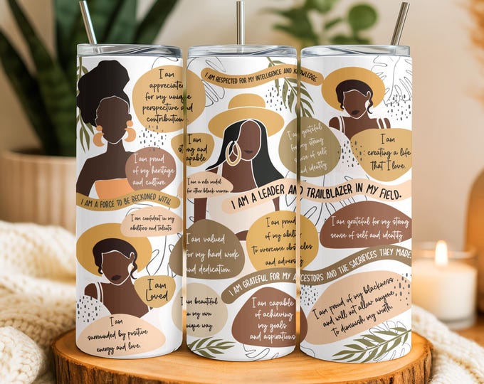 Self-Affirmations, Self-Love Tumblers, Positive Affirmations, affirmation tumblers, positive tumblers,