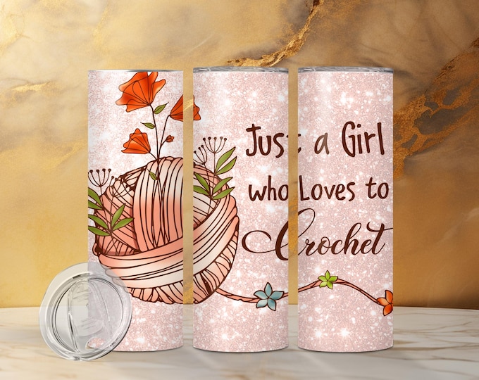 Just A Girl Who Loves Crochet