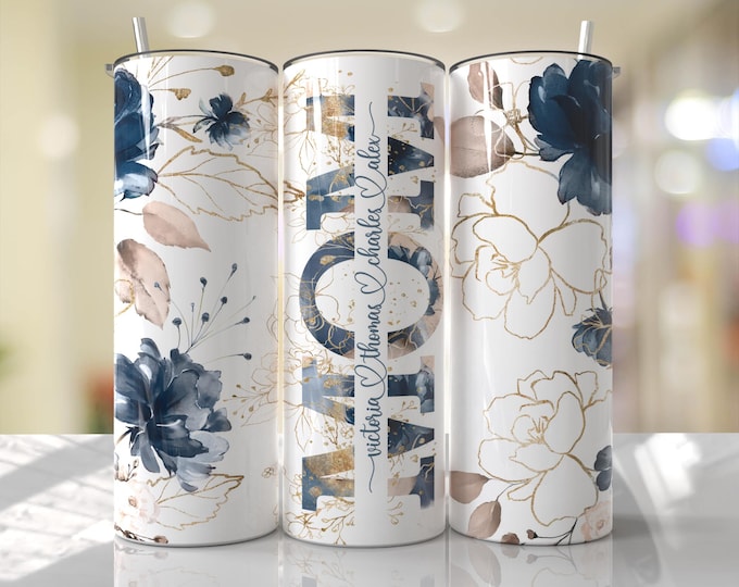 Personalized Mom Tumbler, Mother's Day, Gifts,