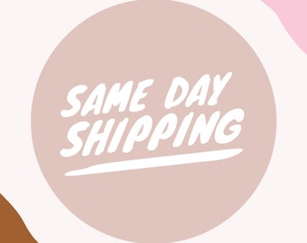 Same Day Shipping