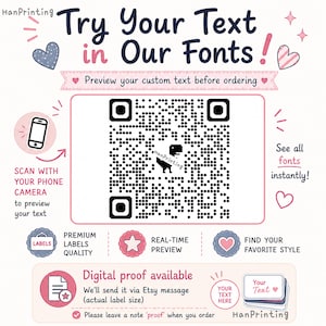 May include: A promotional graphic with the text "Try Your Text in Our Fonts!" and a QR code. The image includes icons for previewing text, premium labels, real-time preview, and finding a favourite style. The text encourages users to scan with their phone camera.