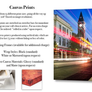 May include: Canvas prints of a city scene at night with a clock tower and light trails from cars. The prints are available in various sizes up to 50 inches by 108 inches. They are stretched on stretcher bars and can be ordered rolled in a tube. The prints are made with archival inks that are designed to last 75 years without fading or loss of color. The prints can be ordered with a black, white, or mirrored wrap and a glossy or matte finish.