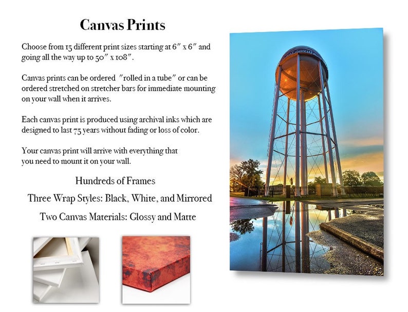 May include: A canvas print of a water tower at sunset with a reflection in a puddle. The print is available in a variety of sizes, from 6 inches by 6 inches to 50 inches by 108 inches. The print can be ordered rolled in a tube or stretched on stretcher bars.