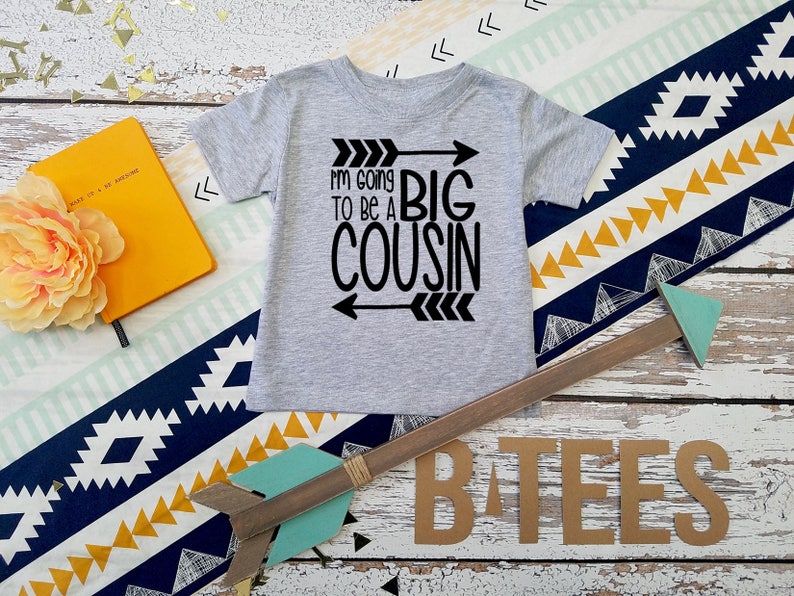 going to be a cousin shirt