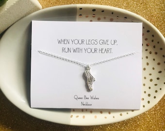 When your legs give up, run with your heart marathon / running necklace gift / present with shoe charm