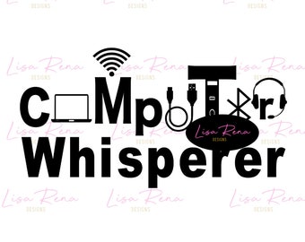 Computer Whisperer Svg, Tech svg, engineering svg,