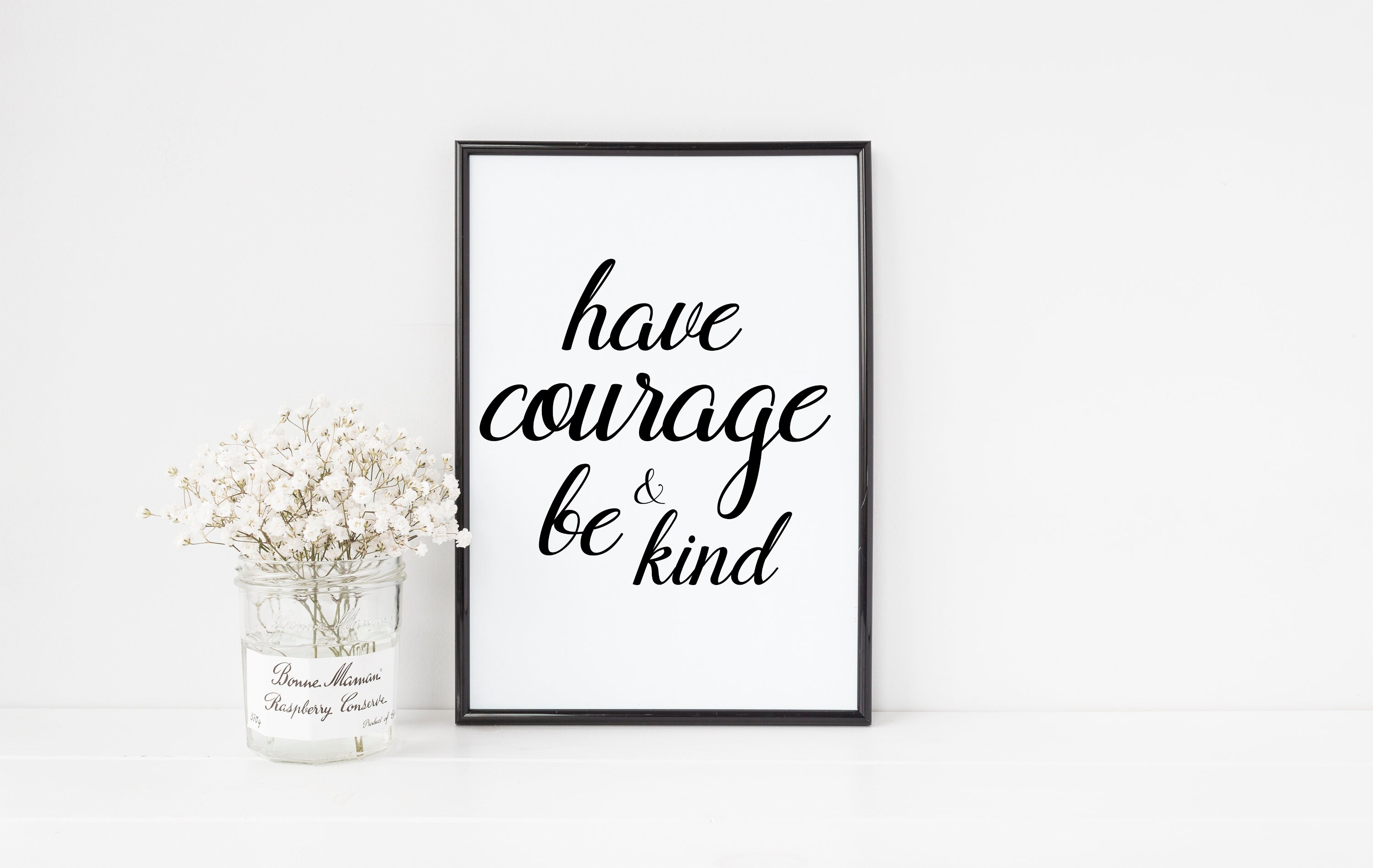 Have Courage and Be Kind Real Foil Print Positive Home - Etsy UK