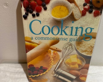 Cooking A Commonsense Guide by Bay Books