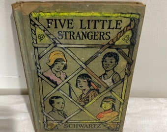 Five Little Strangers by Julia Augusta Scwartz