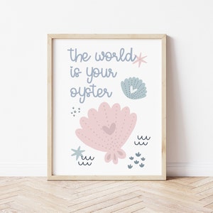 The World Is Your Oyster print, mermaid poster, ocean theme print, children&#39;s bedroom print, playroom gift, kid&#39;s room poster, wall art