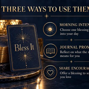 K&ouml;nnte beinhalten: Ein Kartendeck in Dunkelblau mit Goldkanten und Sternenmotiven. Eine Karte tr&auml;gt die Aufschrift "Bless It". Der Text "THREE WAYS TO USE THEM" steht &uuml;ber drei runden Symbolen: eine Sonne f&uuml;r "MORNING INTENTION", ein Buch f&uuml;r "JOURNAL PROMPT" und ein Herz f&uuml;r "SHARE ENCOURAGEMENT".