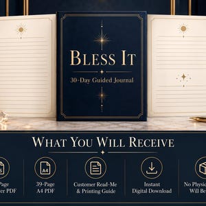 May include: A dark blue 30-day guided journal titled Bless It with gold lettering and star accents. The journal is displayed with two open pages featuring lined paper, sun icons, and star motifs. Below, a digital download guide is shown.