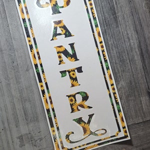 Pantry Sign Sunflowers Patterned Vinyl Decal Country Farmhouse