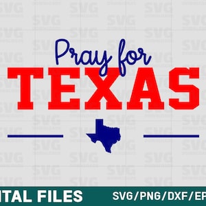 Pray for Texas SVG | Houston SVG | Digital Print and Cut Files