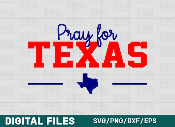 Pray for Texas SVG | Houston SVG | Digital Print and Cut Files