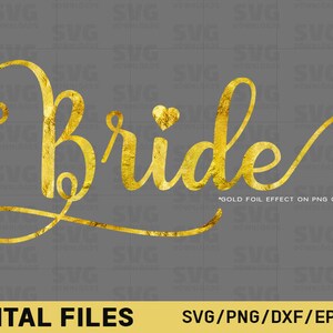 Braut SVG | SVG Hochzeit | Ehe | Goldfolie | Druckbare PNG Clipart | Dateien für Silhouette | Cricut-Dateien