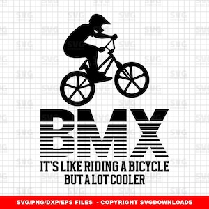 BMX : c'est comme faire du vélo mais beaucoup plus cool SVG, dictons Bmx, BMX Png Clipart, Silhouette, fichiers Cricut