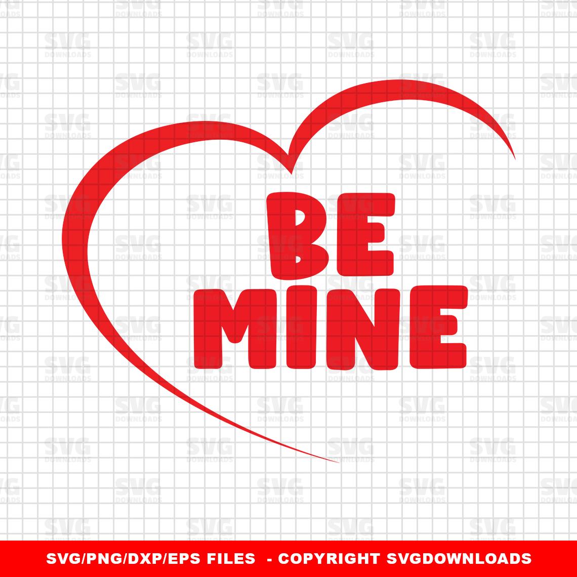 Be Mine Valentines Day SVG, PNG, Digital Cut Files and Clipart - Etsy