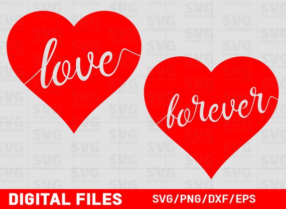 Valentine Svg Love Svg Heart Svg Forever Heart Etsy