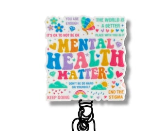 Mental Health Matters Badge Reel, Retractable ID Holder, Nurse Gifts, Psychology Awareness, Encouragement Gift