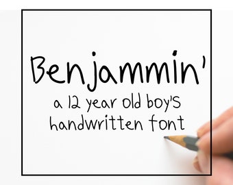 Benjammin' Kid's Handwritten Font / Boy's Handwriting Font / Sans Serif Font / Hand Lettered Font / Hand Written Font / Playful Font / Kids
