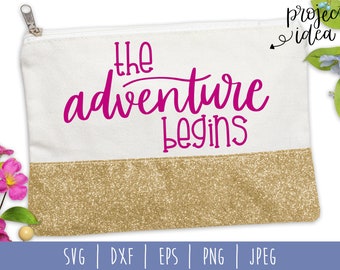 The Adventure Begins SVG Digital Instant Download / Hand Lettering / Wedding Coupon SVG / Adventure Farmhouse svg / dxf / eps / png / jpeg