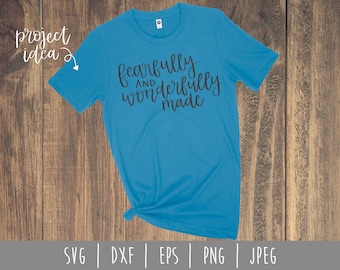 Fearfully and Wonderfully Made Digital Download / Instant Download / File Hand Lettering / Hand Lettering SVG Christian svg / eps / png jpeg