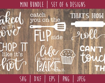 Kitchen and Cooking Funny Bundle - Set of 6 SVG / Humor Cooking Cut File / Baking Design / Kitchen SVG Bundle / svg dxf jpeg