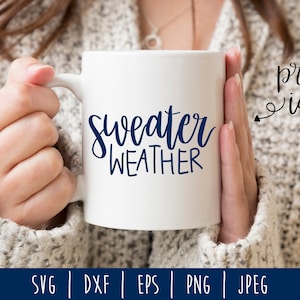 Sweater Weather Digital Download / Instant Download / Hand Lettered File / Hand Lettering SVG / Sweater Weather svg / dxf / eps / png / jpeg