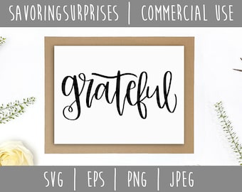 Grateful Digital Download / Instant Download / File Hand Lettering / Hand Lettering SVG / Grateful svg / eps / png / jpeg
