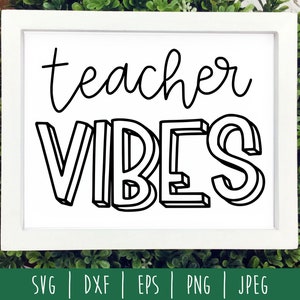 Teacher Vibes SVG Digital Instant Download / Teacher Vibes Cut File ...