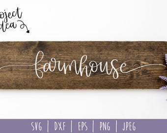 Farmhouse SVG Digital Download / Modern Farmhouse / Wood Sign SVG / Home Cut File / Rustic Cut File / svg / dxf / eps / png / jpeg