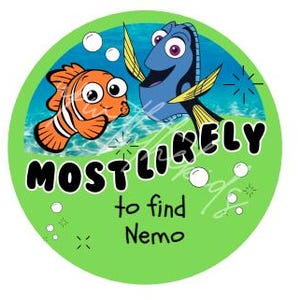 May include: A circular sticker with a light green border featuring an orange clownfish and a blue tang fish swimming in water. The text reads MOST LIKELY to find Nemo in black lettering, accompanied by white bubbles and small star-shaped accents.