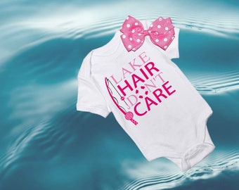Lake Hair Don&#39;t Care - Custom - Vinyl Bodysuit or Shirt - Girl&#39;s / Youth / Toddler / Baby
